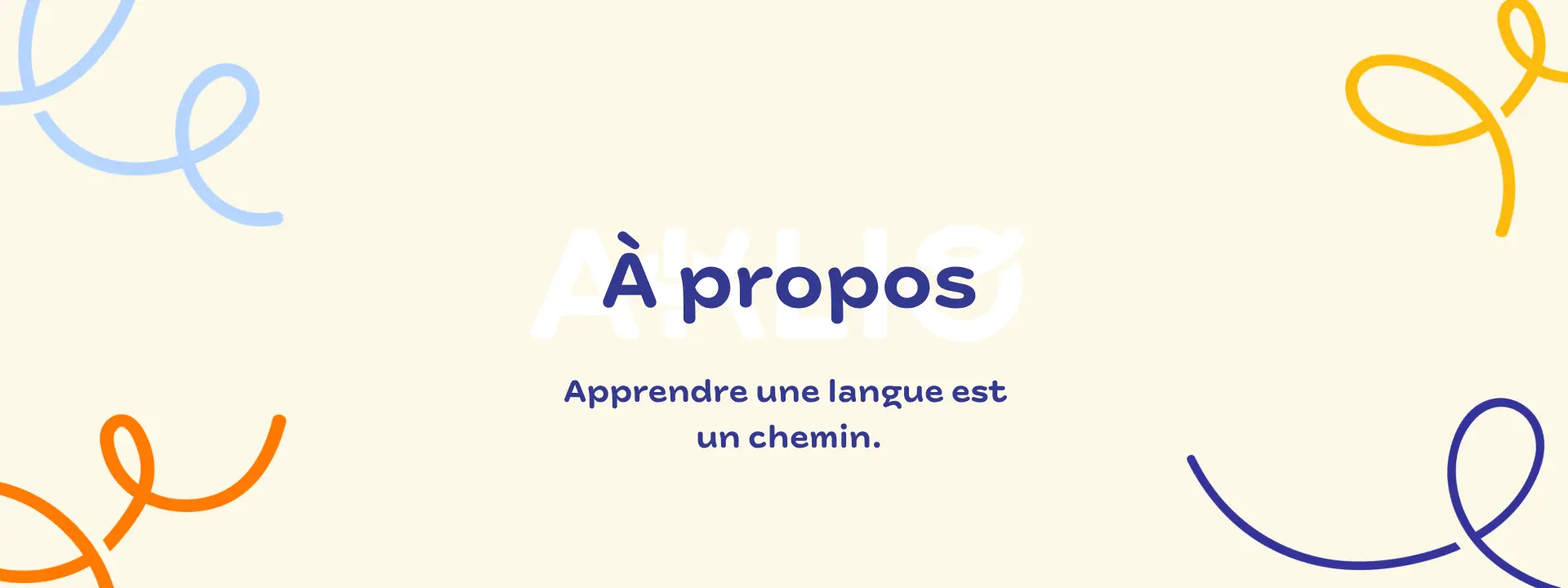 À propos d’AKLIO - Apprendre une langue est un chemin